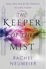The Keeper of the Mist - NEUMEIER,  Rachel - 9780553509311