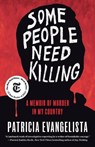 Some People Need Killing - Patricia Evangelista - 9780593133149
