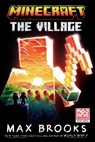 Minecraft: The Village - Max Brooks - 9780593159200