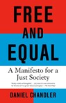 Chandler, D: Free and Equal - Daniel Chandler - 9780593687536