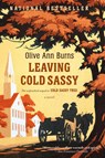 Leaving Cold Sassy - Olive Ann Burns - 9780618919802