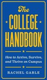 The College Handbook - Rachel Gable - 9780691240831