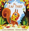 The Leaf Thief (CBB) - Alice Hemming - 9780702330001
