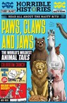 Paws, Claws and Jaws: The World's Wildest Animal Tails - Terry Deary - 9780702331022