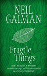 Fragile Things - Neil Gaiman - 9780755334155