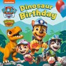 PAW Patrol Board Book – Dinosaur Birthday - Paw Patrol - 9780755504183