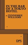 In the Bar of a Tokyo Hotel - Tennessee Williams - 9780822205623