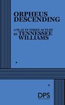 Orpheus Descending - Tennessee Williams - 9780822208655