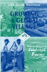 Growing a Global Villiage - HARRISON,  Charles Hampton - 9780841914285