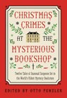 Christmas Crimes at the Mysterious Bookshop - Otto Penzler - 9780857509734
