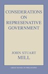 Considerations on Representative Government - John Stuart Mill - 9780879756703