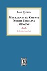 Mecklenburg County, North Carolina Land Entries, 1778-1795 - Albert Bruce Pruitt - 9780944992074