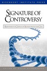Signature of Controversy - David Klinghoffer - 9780979014185