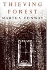 Thieving Forest - Martha Conway - 9780991618521