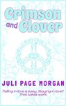 Crimson and Clover - Juli Page Morgan - 9780999445198