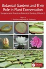 Botanical Gardens and Their Role in Plant Conservation - T. (Sri Krishnadevaraya University Pullaiah ; David A. Galbraith - 9781032252223
