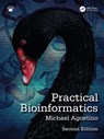 Practical Bioinformatics - Michael (Merrimack College Agostino - 9781032610627