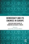 Democracy and Its Enemies in Europe - Joanna (Adam Mickiewicz University Rak ; Roman (Nicolaus Copernicus University Backer - 9781032954769