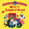 What the Ladybird Heard - Julia Donaldson - 9781035072965