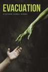 Evacuation - Stephen James Dobbs - 9781035847600