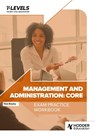 Management and Administration T Level Exam Practice Workbook - Tess Bayley - 9781036007034
