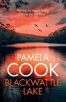 Blackwattle Lake - Pamela Cook - 9781036704322