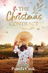 The Christmas Contract: An award-winning, small town, festive, boy-next-door, romance novella. - Pamela Cook - 9781038957719