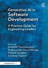 Generative AI in Software Development - Sairohith Thummarakoti ; Raghavendra Rao Chillarige ; Ramesh Maddali - 9781041217992