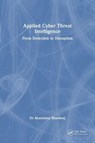 Applied Cyber Threat Intelligence - Akashdeep Bhardwaj - 9781041220886
