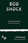 Ecoshock - Glyn Edwards ; Imtiaz Dharker ; Pascale Petit - 9781067604691