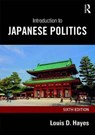 Introduction to Japanese Politics - HAYES,  Louis D. - 9781138244153