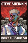 The Port Chicago 50 - Steve Sheinkin - 9781250073495