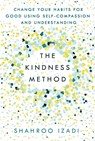 The Kindness Method - Shahroo Izadi - 9781250214072