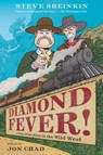 Diamond Fever! - Steve Sheinkin - 9781250265746