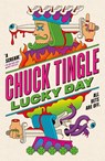 Lucky Day - Chuck Tingle - 9781250398673