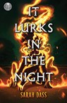 Rick Riordan Presents: It Lurks in the Night - Sarah Dass - 9781368100663