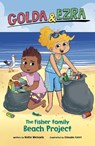 The Fisher Family Beach Project - Hollie Michaels - 9781398260511