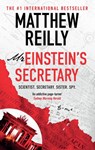 Mr Einstein's Secretary - Matthew Reilly - 9781398721289