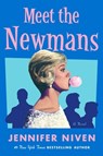 Meet the Newmans - Jennifer Niven - 9781420532227