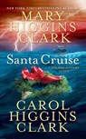 Santa Cruise - Mary Higgins Clark ; Carol Higgins Clark - 9781439173060