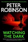 Watching the Dark - Peter Robinson - 9781444704891