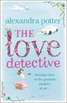 The Love Detective - Alexandra Potter - 9781444712148