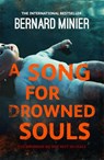 A Song for Drowned Souls - Bernard Minier - 9781444732290