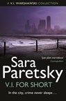 V.I. for Short - Sara Paretsky - 9781444761528