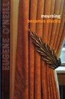 Mourning Becomes Electra - Eugene O'Neill - 9781446484463