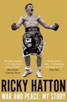 War and Peace - Ricky Hatton - 9781447245513