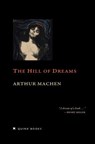 The Hill of Dreams - Arthur Machen - 9781448643752