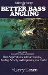 Follow the Forage for Better Bass Angling - Larry Larsen - 9781461624349