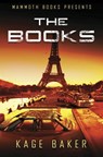 Mammoth Books presents The Books - Kage Baker - 9781472104717