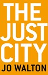 The Just City - Jo Walton - 9781472150776